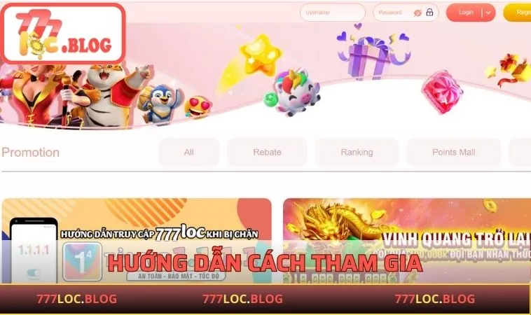Khuyến Mãi 777LOC - Nhận Thưởng Cực Hấp Dẫn Ngay Hôm Nay Hướng dẫn cách tham gia