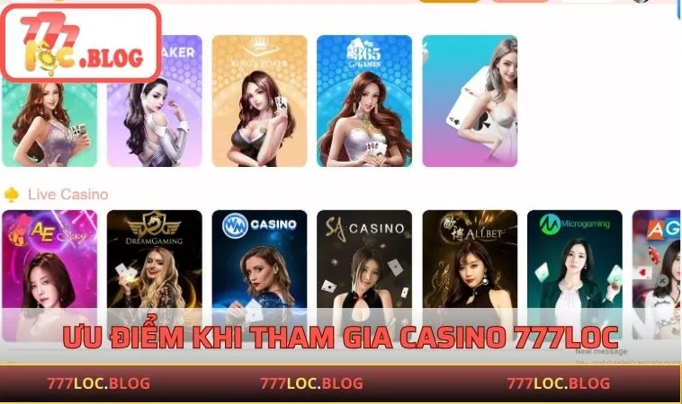 Casino 777LOC - Địa Điểm Cá Cược Lý Tưởng Hàng Đầu Ưu điểm khi tham gia Casino 777LOC
